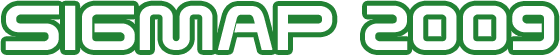 SIGMAP 2009 – International Conference on Signal Processing and Multimedia Applications: July 7-10, Milan, Italy