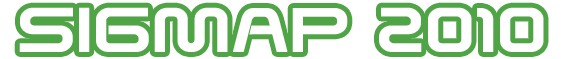 SIGMAP 2010 – International Conference on Signal Processing and Multimedia Applications: July 26-28, Athens, Greece